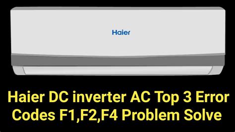 haier dc inverter ac f4 error.